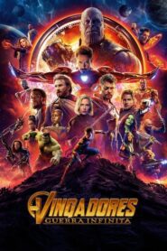 Vingadores 3 Guerra Infinita