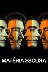 Matéria Escura 2 Temporada