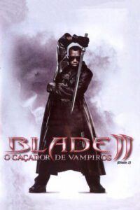 Blade 2: O Caçador de Vampiros