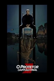 O Protetor 3 Capítulo Final