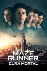 Maze Runner 3 A Cura Mortal