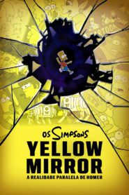 Yellow Mirror: A Realidade Paralela de Homer