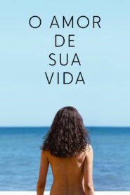 O Amor de Sua Vida